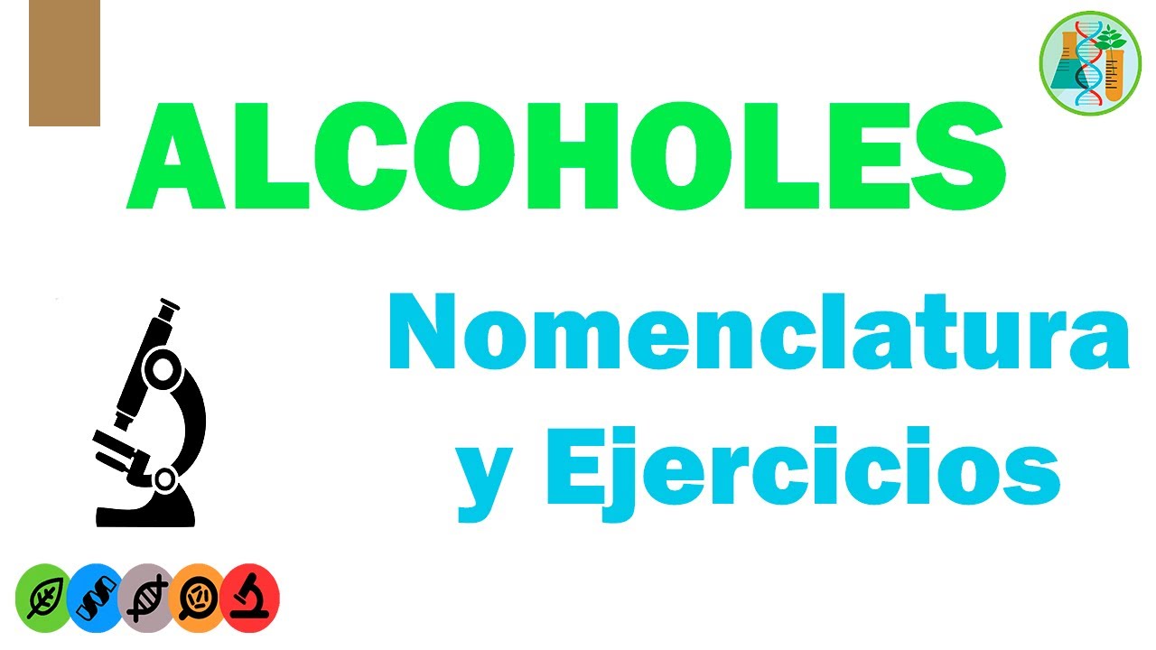 ALCOHOLES: Nomenclatura y Ejercicios