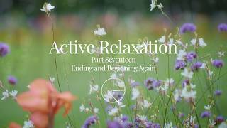 Active Relaxation 17 | The Eclipse - Ending & Beginning