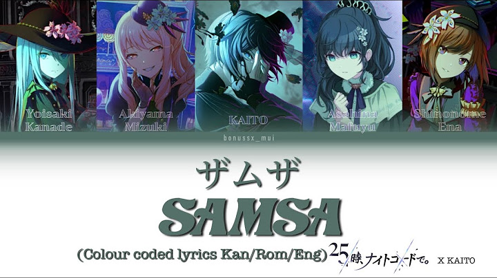 Samsa ザムザ [Short ver.] (Nightcord at 25.00 x KAITO) Colour coded lyrics (Kan/Rom/Eng)