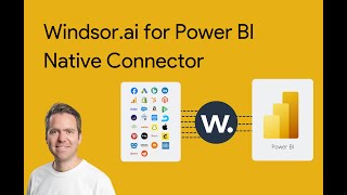 Windsor.ai Power BI Native Connector: Sync data from 325+ platforms