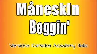 Video thumbnail of "Måneskin  - Beggin' (Versione Karaoke Academy Italia)"