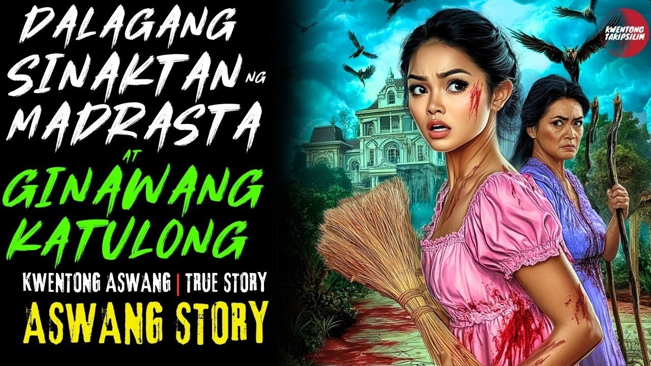 DALAGANG SINAKTAN NG MADRASTA AT GINAWANG KATULONG   Kwentong Aswang   True Story
