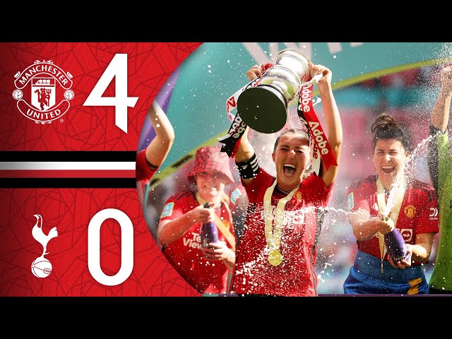 WOMEN'S FA CUP WINNERS! 🤩🏆 | Man Utd 4-0 Spurs | Highlights class=