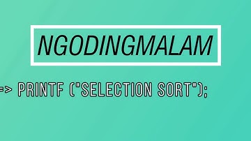 Selection Sort Dengan Bahasa C