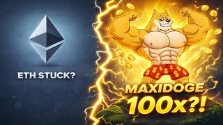 Ethereum is stuck | Is Maxi Doge the best crypto to buy in January?
