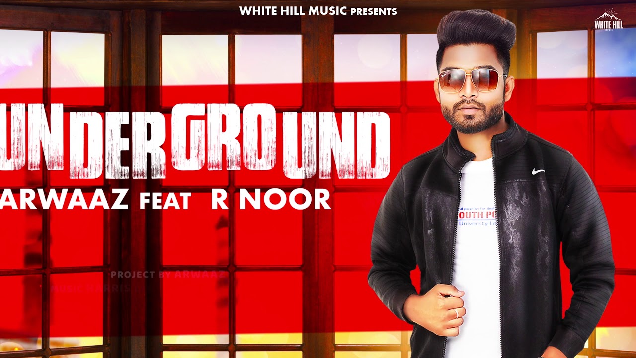 Underground (Motion Poster) | Arwaaz Feat. R Noor | Rel. on 13 Nov