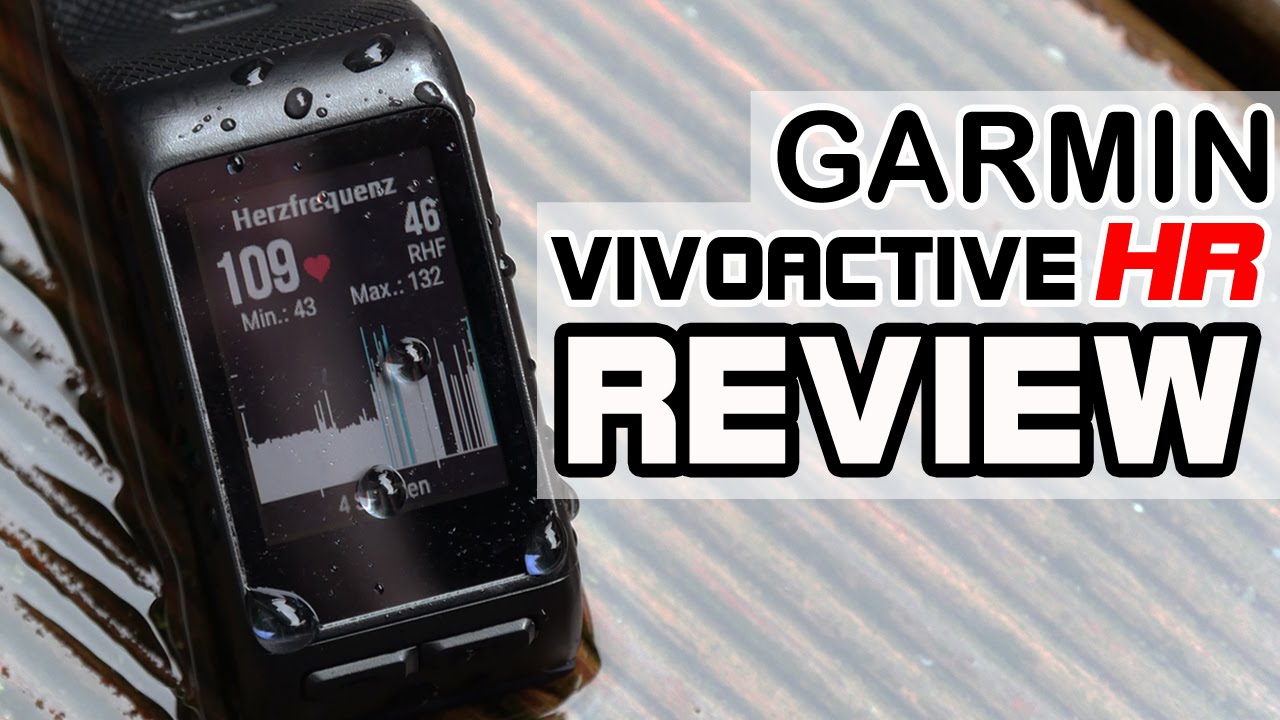 Garmin Vivoactive Hr Im Test Review Deutsch Youtube