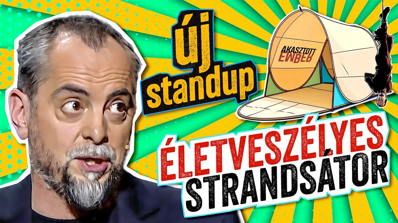 Mogács Dániel és az életveszélyes strandsátor 😂 | Standup | Akasztott ember