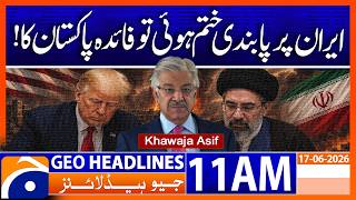 Pakistan Stands to Gain if Iran Sanctions Are Lifted, Says Khawaja Asif | 11 AM Headlines Geo News