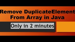 Remove duplicate Elements From Array In Java