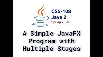 02 A Simple JavaFX Program with Multiple Stages
