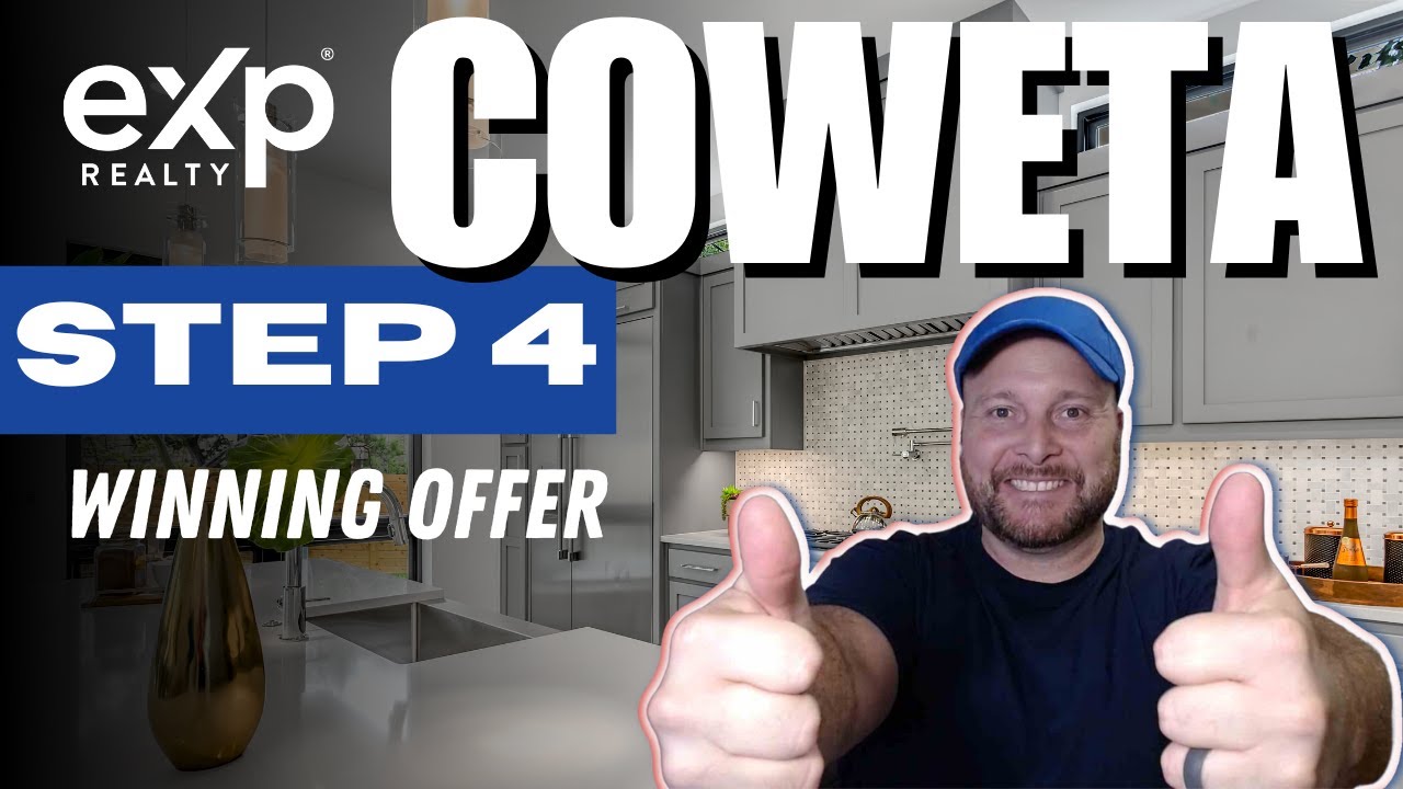 Moving to Coweta Oklahoma Step 4 in Buying Your Coweta, OK Home   [Writing a Winning Offer]