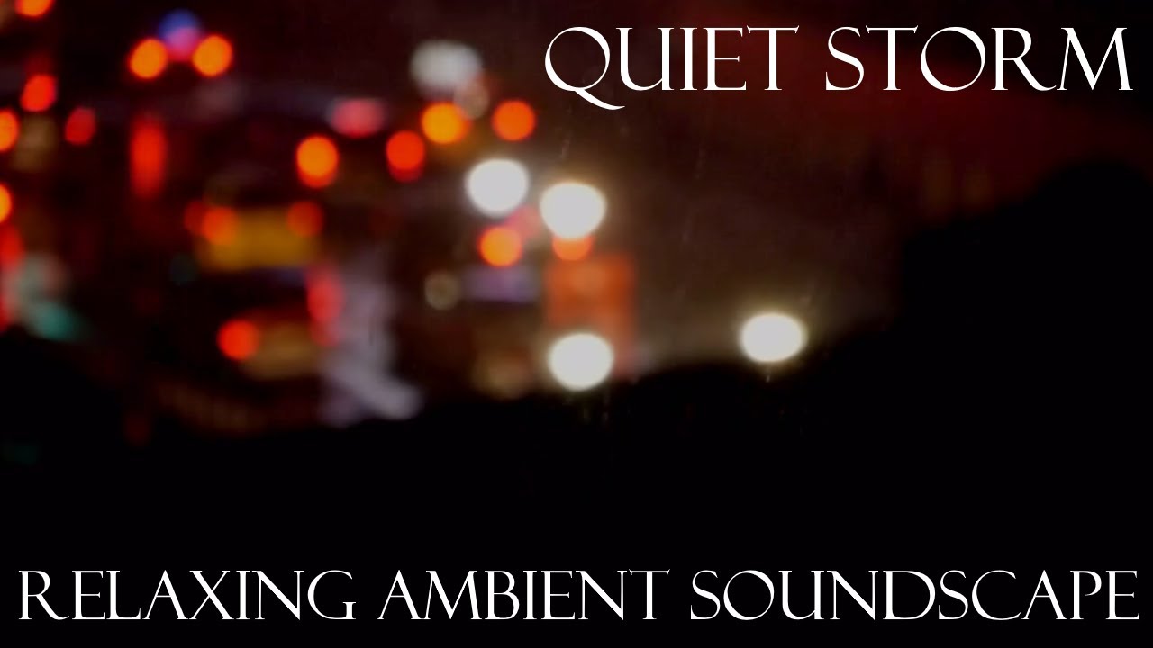 Relaxing Musical Soundscape Quiet Storm Laidback Electronic Beats