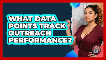 What Data Points Track Outreach Performance?