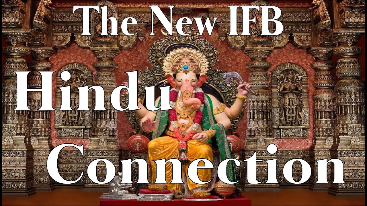 The New IFB Hindu Connection YouTube