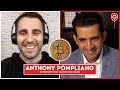 Bitcoin Expert Predicts A $100 Trillion Market Cap - Anthony Pompliano