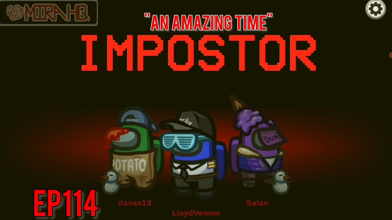 Among Us EP114: An Amazing Time... - YouTube