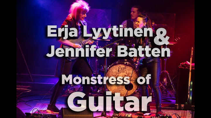 Monstress of Guitar - Erja Lyytinen and Jennifer Batten - Live at Kulttuuritalo, Helsinki, 2019