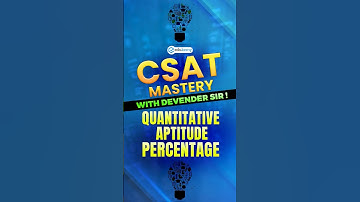 #Percentage | Quantitative Aptitude For UPSC CSAT 2025 #csat #upsccsat2025 #quantitativeaptitude