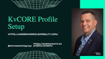 KvCORE Profile Setup