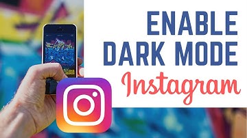 How To Enable Instagram Dark Mode