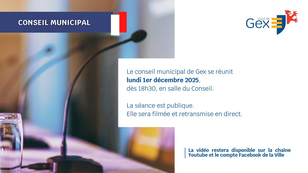 Conseil Municipal Mairie de Gex du 01Decembre 2025