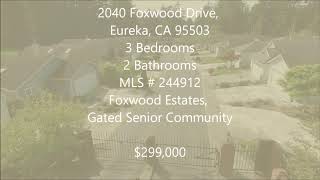 2040 Foxwood Drive, Eureka, CA 95503: Humboldt Real Estate Video Tour