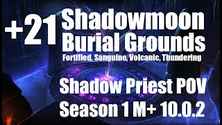 +21 Shadowmoon Burial Grounds | Shadow Priest PoV M+ Dragonflight Mythic Plus 10.0.2