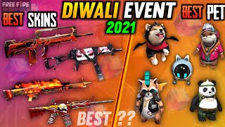 FREE FIRE DIWALI EVENT 2021 FREE REWARDS🔥|| WHICH GUN SKINS AND PET IS BEST ??