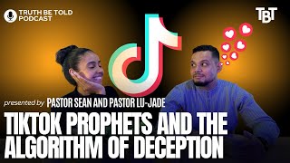 TikTok Prophets and the Algorithm of Deception | Truth Be Told