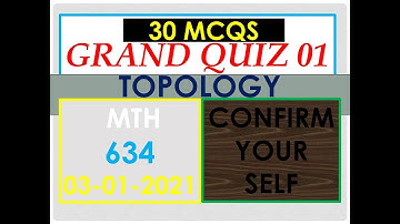 MTH 634 GRAND QUIZ NO.01
