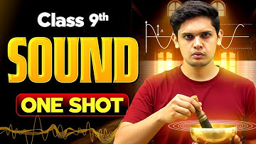 Sound Complete Chapter🔥| CLASS 9th Science | NCERT covered | Prashant Kirad