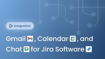 Jigo - Google Workspace for Jira | Gmail, Google Calendar, Google Chat integration for Jira