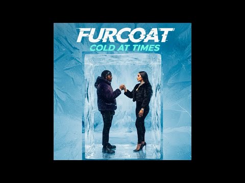 Furcoatlel - COLD AT TIMES (Official Visualizer)