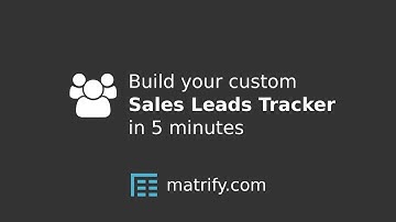 Tutorial: Build your custom Sales Leads Tracker in 5 minutes