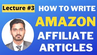 How to Write Amazon Affiliate Content | FREE Amazon Article Template | Urdu & Hindi