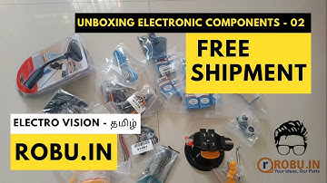 Electronic Components and Project Modules Purchase | Robu.in | Unboxing EC | Electro Vision தமிழ்