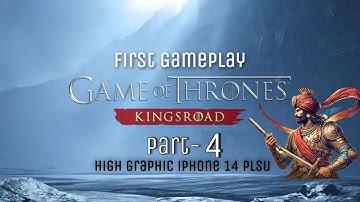 Game of Thrones: Kingsroad Gameplay Walkthrough Part 5 (iOS, Android) IPhone 14 Plus High Graphics 
