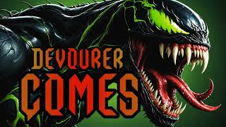 Devourer Comes (Venom Tribute)