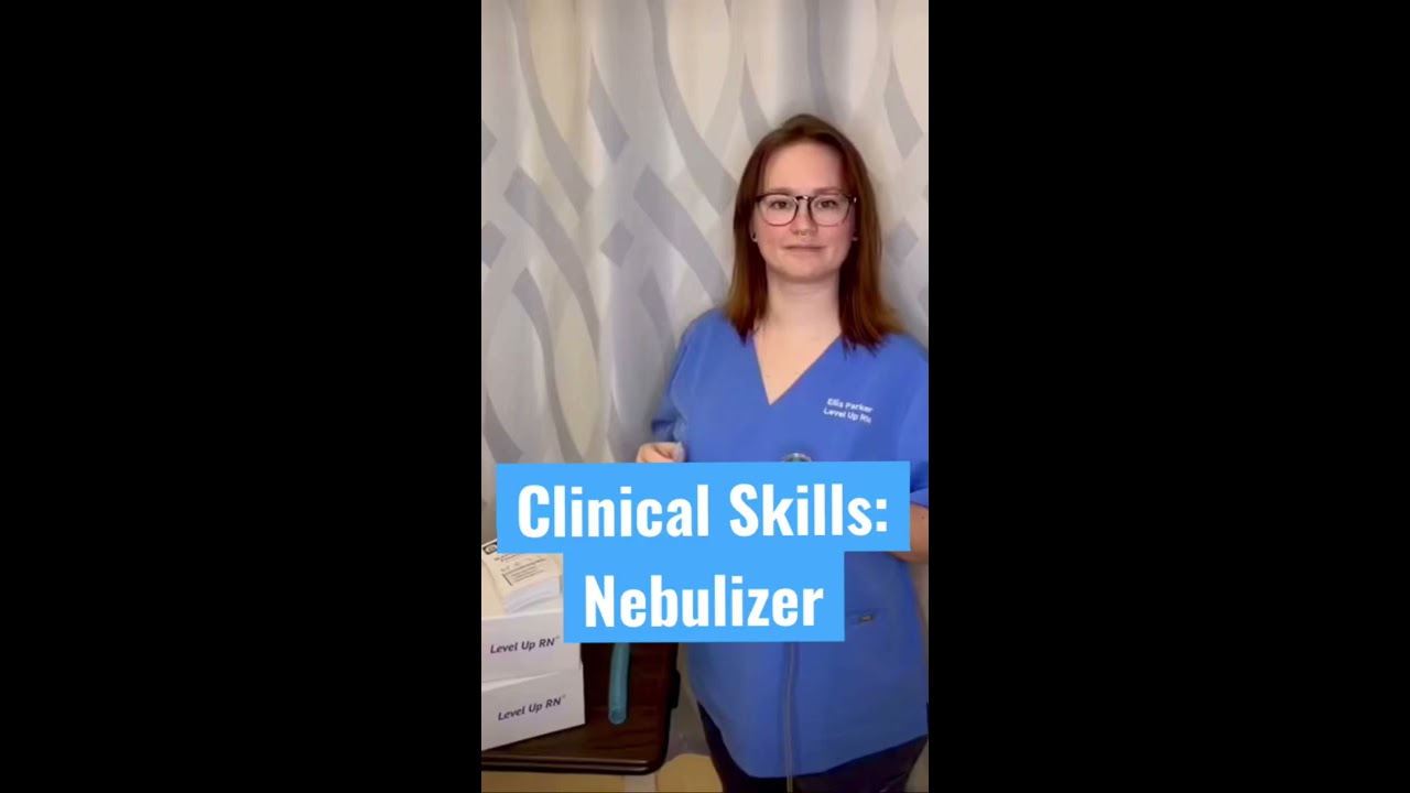 How To Set Up A Nebulizer Clinical Skills LevelUpRN