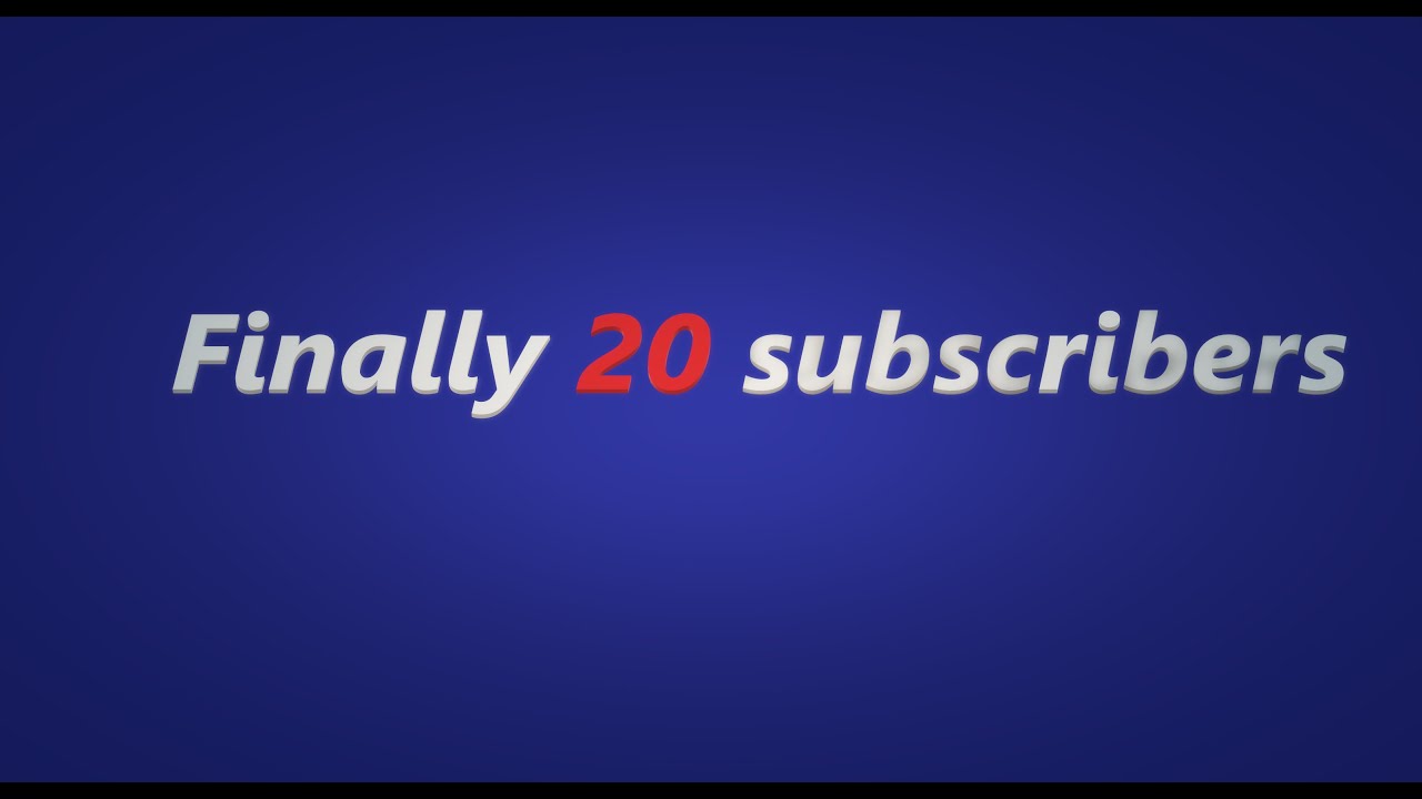 20 subscribers - YouTube