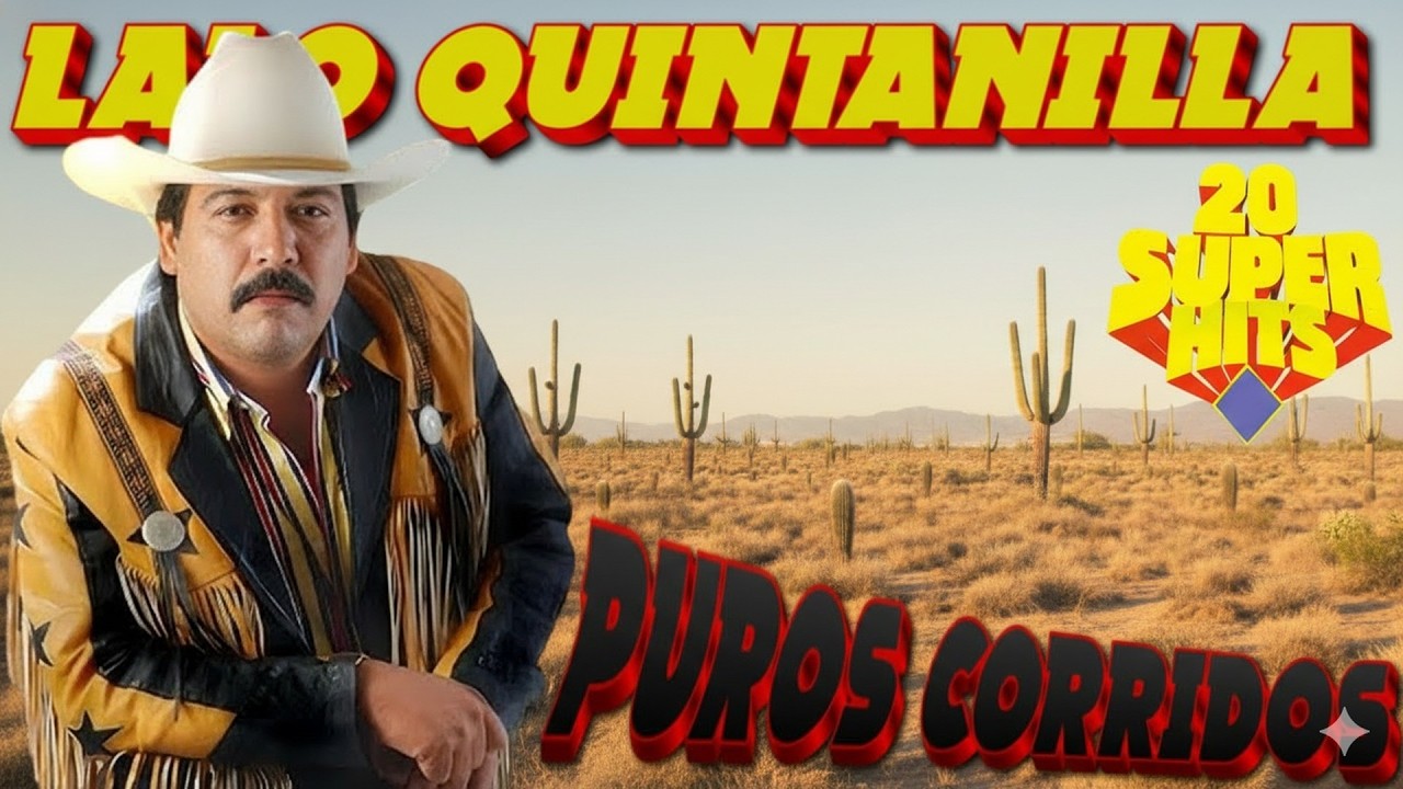 Puros Corridos Pesados 2026 💃Los 20 Grandes Éxitos Lalo Quintanilla El Nuevo León Del Corridos