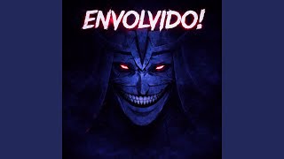 Envolvido super Slowed