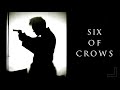 six of crows duology || easy way out.