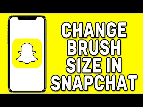 How To Change Brush Size In Snapchat