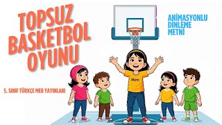 Topsuz Basketbol Oyunu / Oyun Dünyası / 5. Sınıf Meb Yayınları