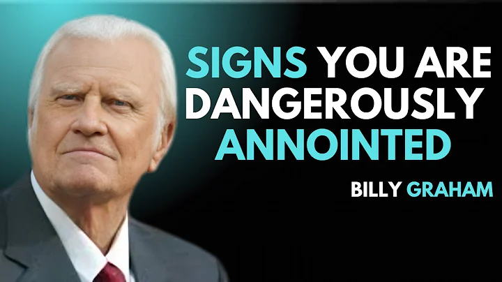 Signs You Are Dangerously Anointed by God || BILLY GRAHAM #christian motivation