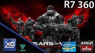 gears of war ultimate edition on amd radeon r7 360 oc 2gb gddr5 i5 6600k oc 4 5ghz windows 10