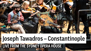 Joseph Tawadros: Constantinople live at Sydney Opera House