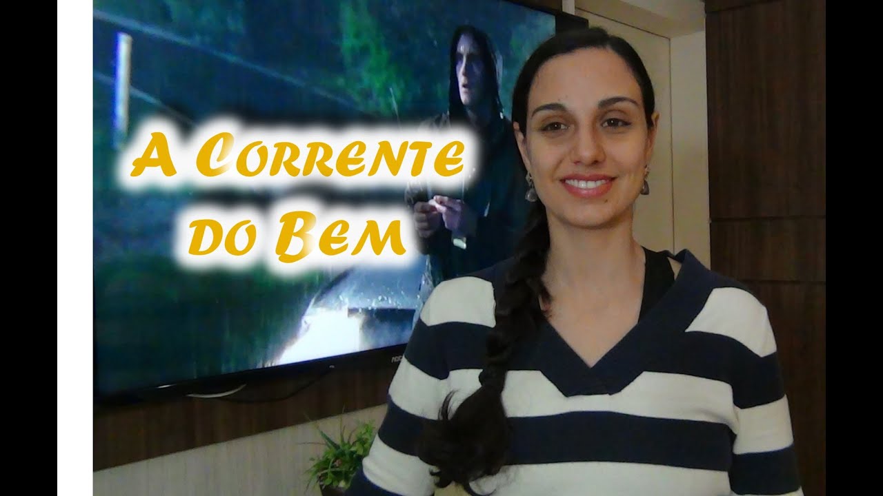 Qual É A Mensagem Do Filme A Corrente Do Bem?